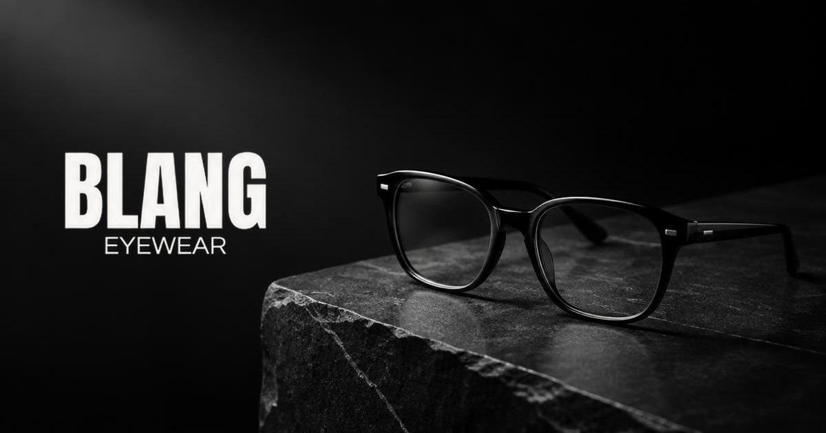 Blang Eyewear